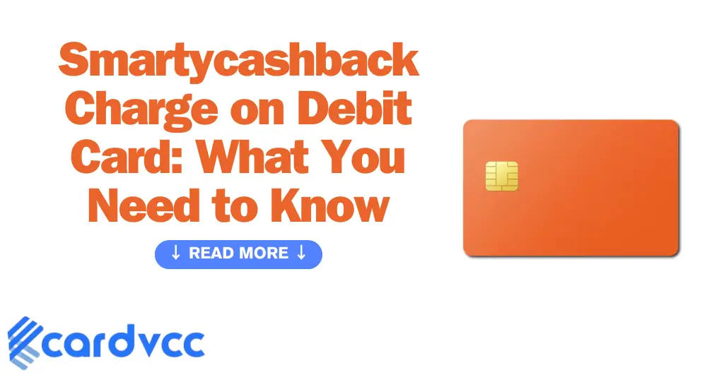 Smartycashback Charge on Debit Card