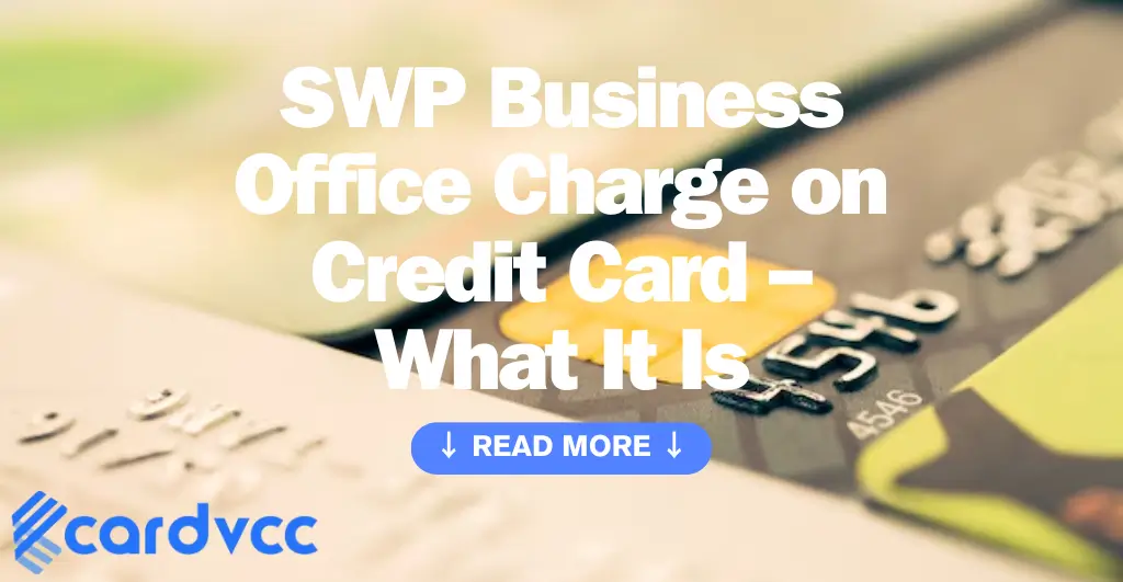 Swp Business Office Charge on Credit Card