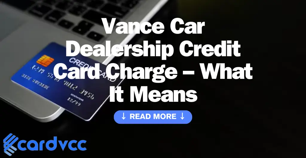 Vance Car Dealership Credit Card Charge