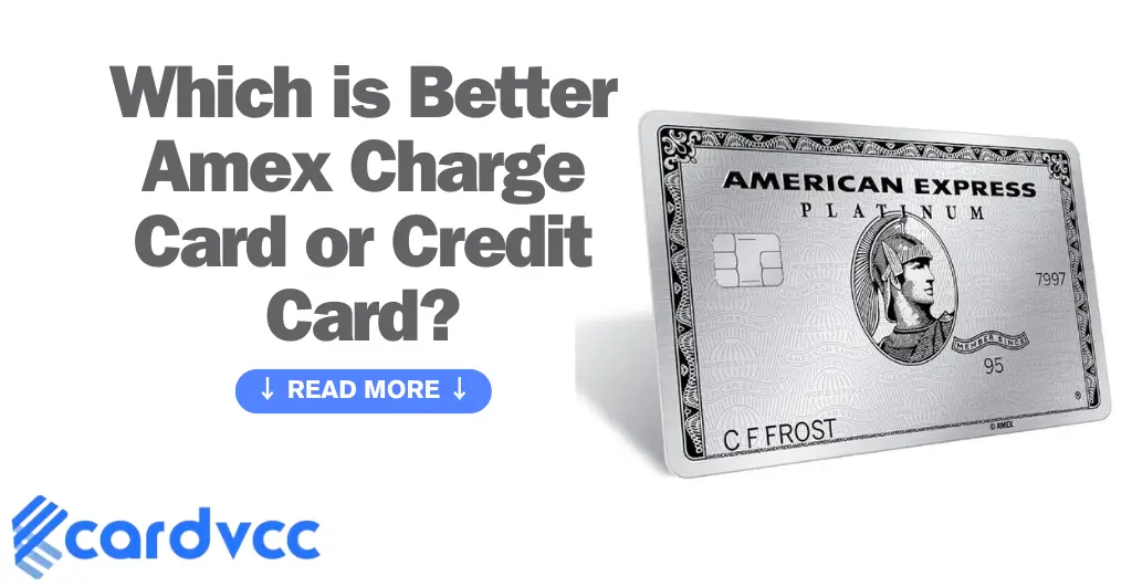 Which is Better Amex Charge Card or Credit Card