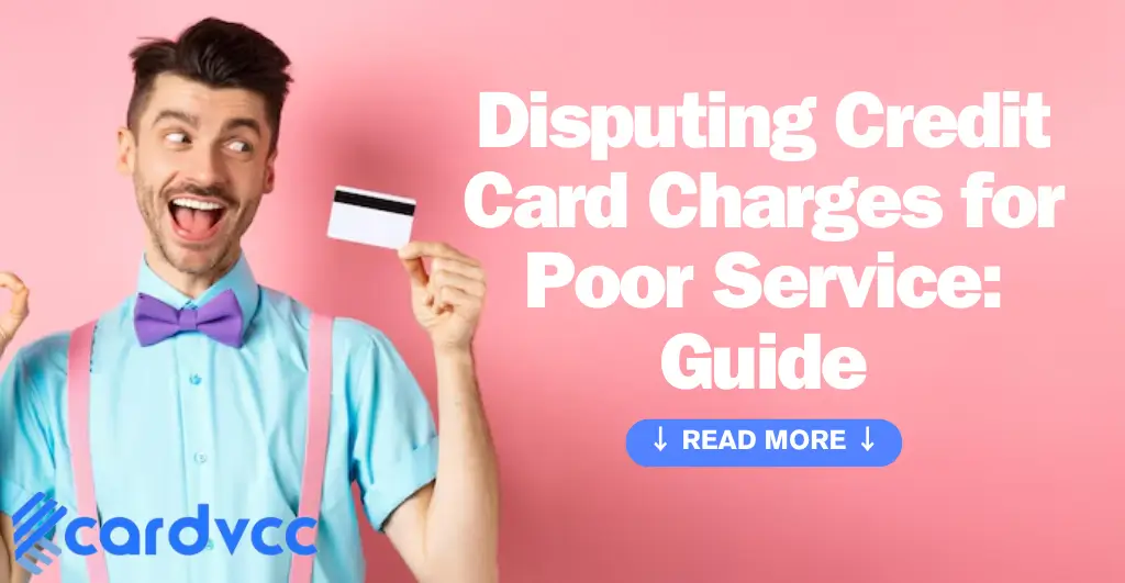 Disputing Credit Card Charges for Poor Service