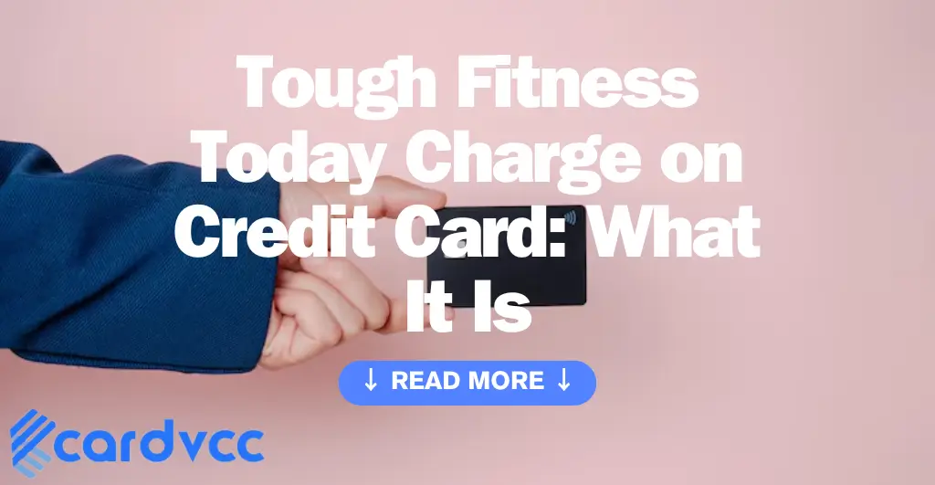 Tough Fitness Today Charge on Credit Card