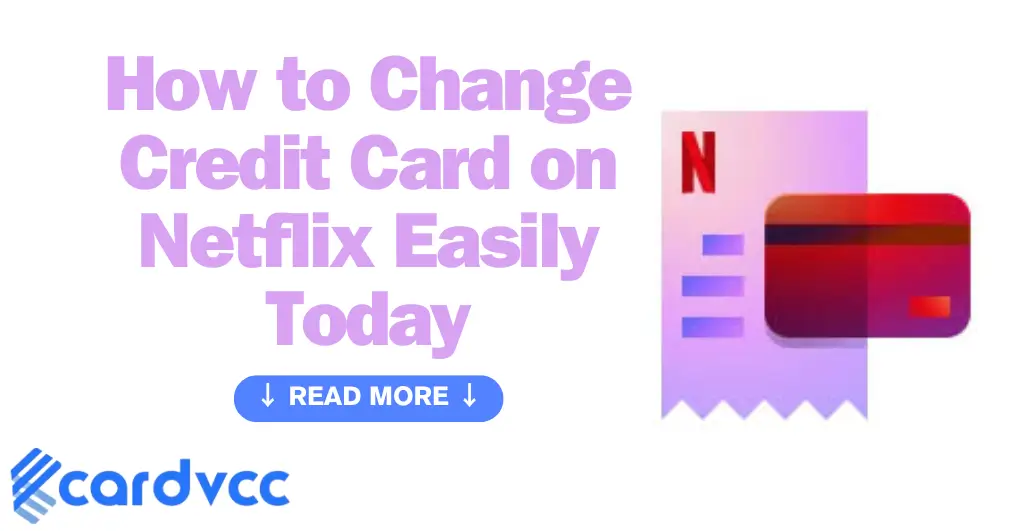 How to Change Credit Card on Netflix