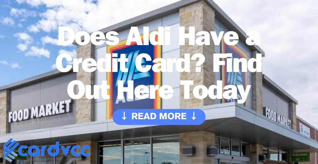 Does Aldi Have a Credit Card