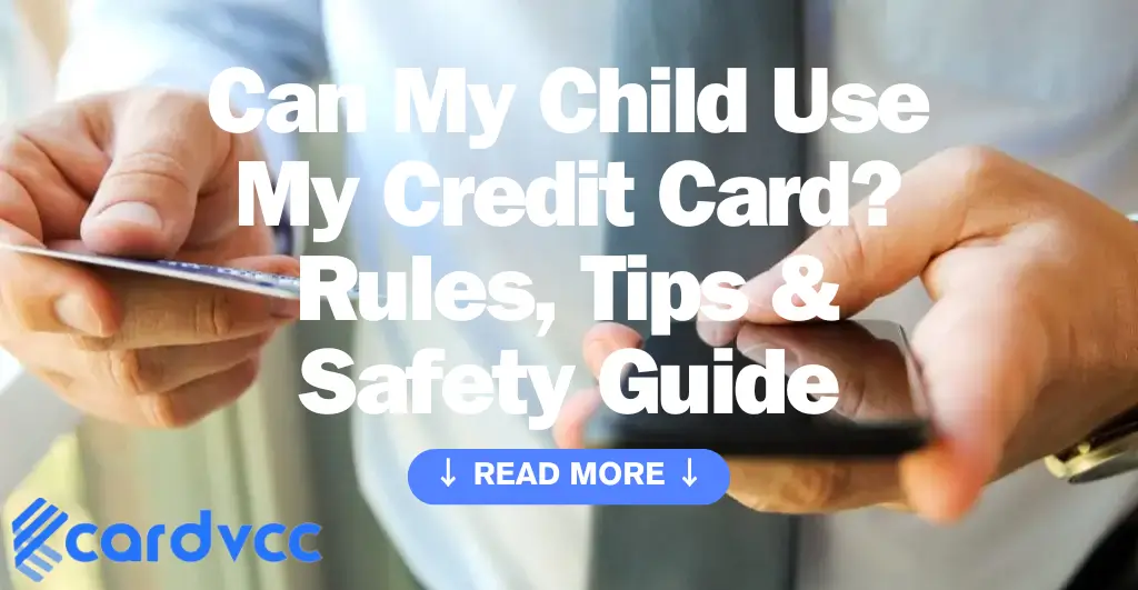 Can My Child Use My Credit Card