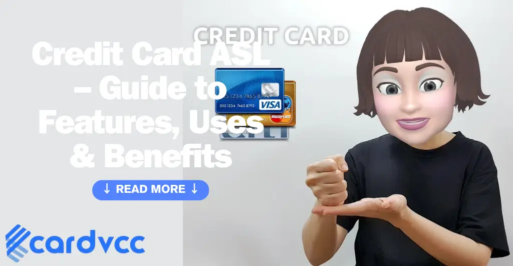 Credit Card Asl