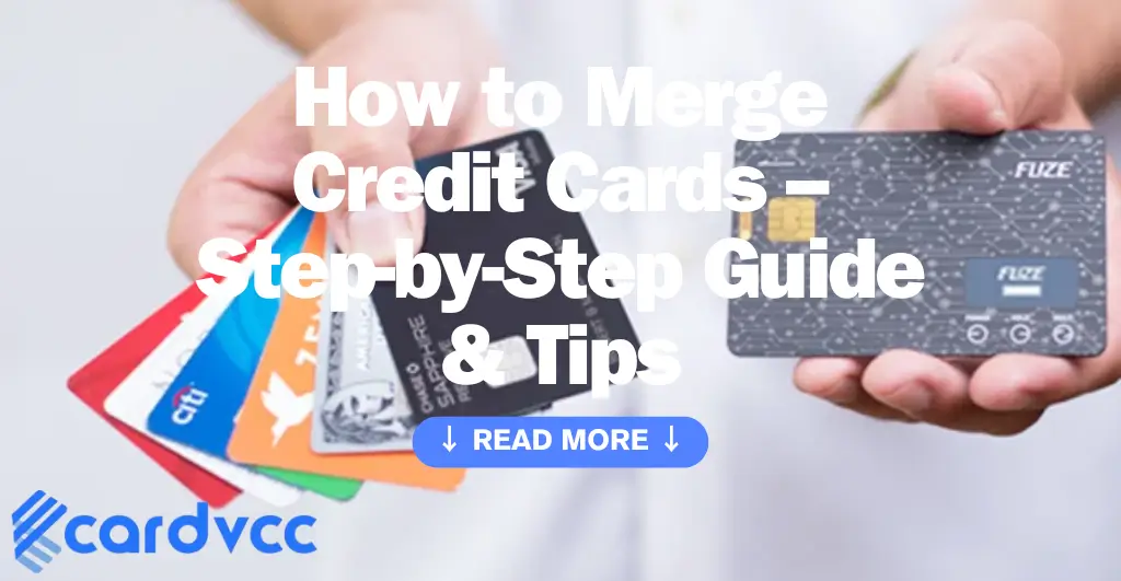 How to Merge Credit Cards