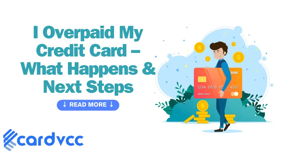 I Overpaid My Credit Card