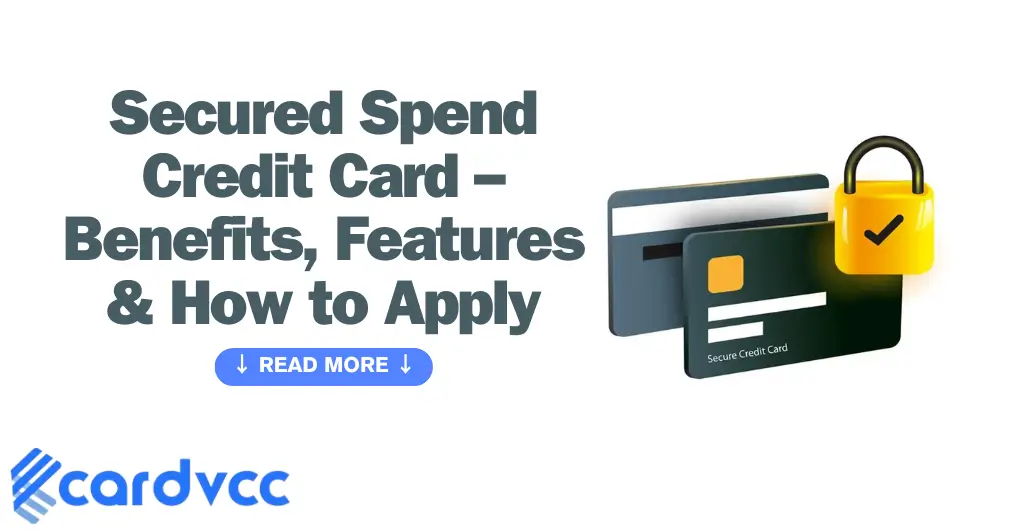 Secured Spend Credit Card