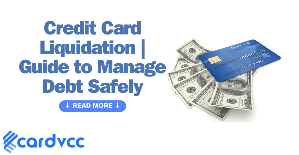 Credit Card Liquidation