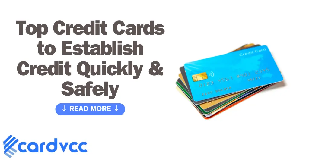 Credit Cards to Establish Credit
