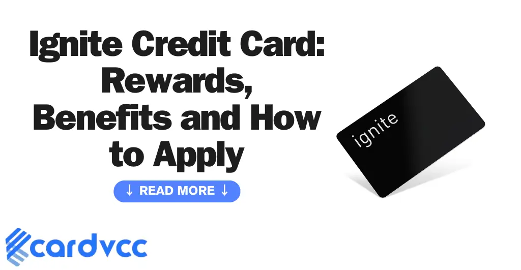 Ignite Credit Card