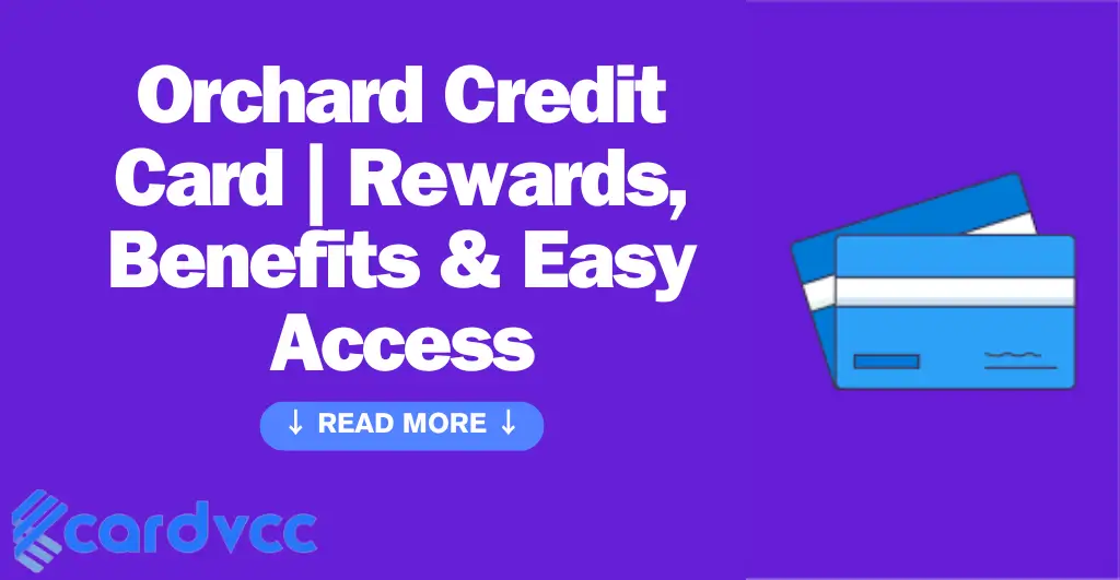 Orchard Credit Card