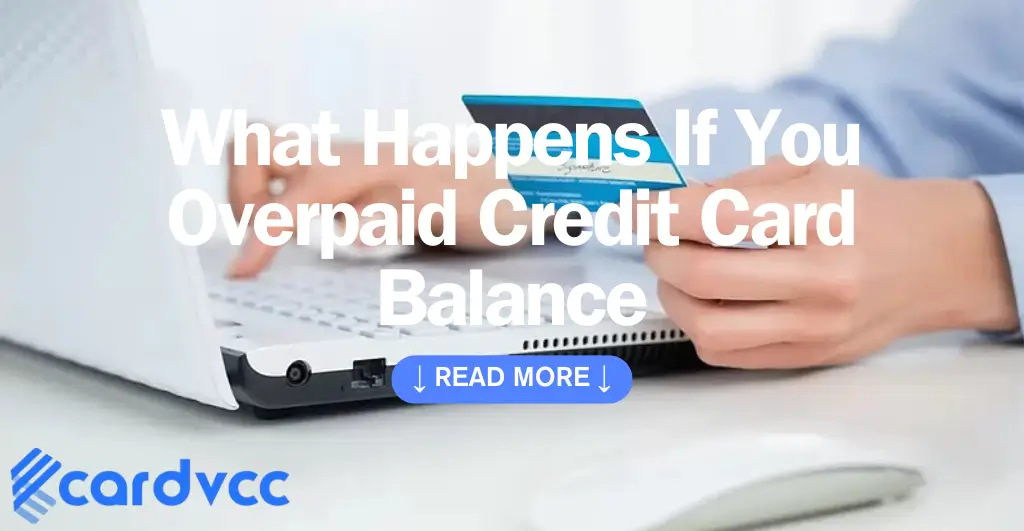 Overpaid Credit Card