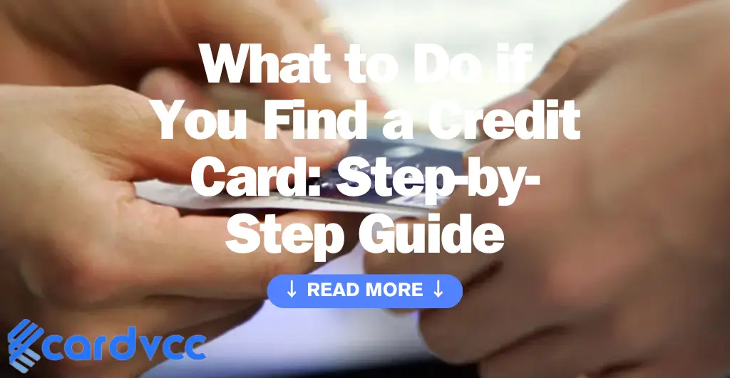 What to Do if You Find a Credit Card