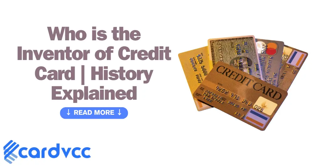 Who is the Inventor of Credit Card