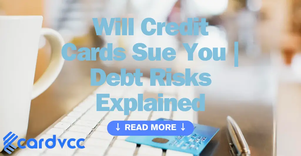 Will Credit Cards Sue You