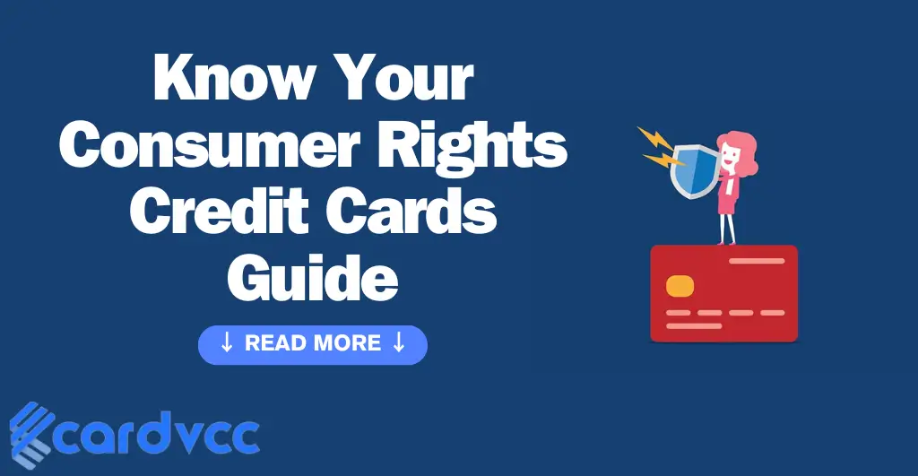 Consumer Rights Credit Cards