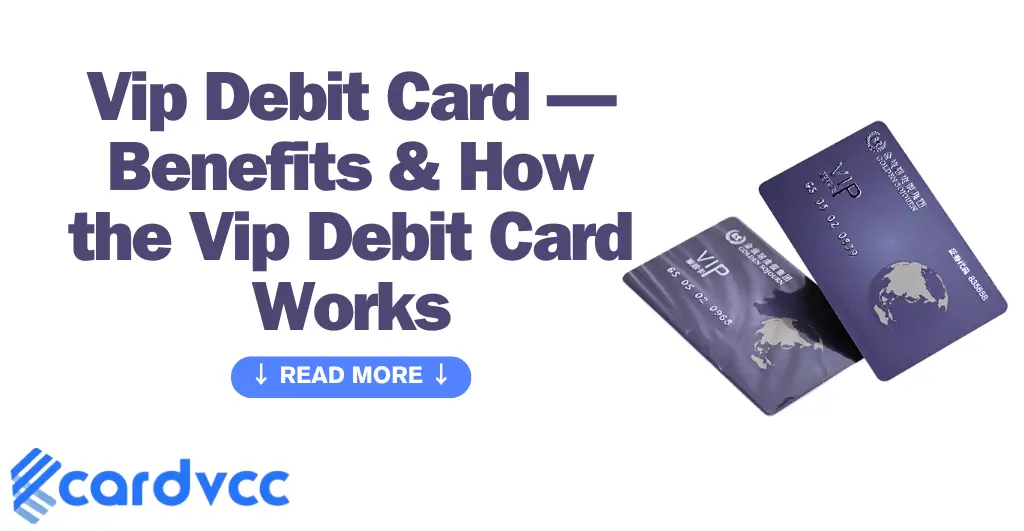 Vip Debit Card