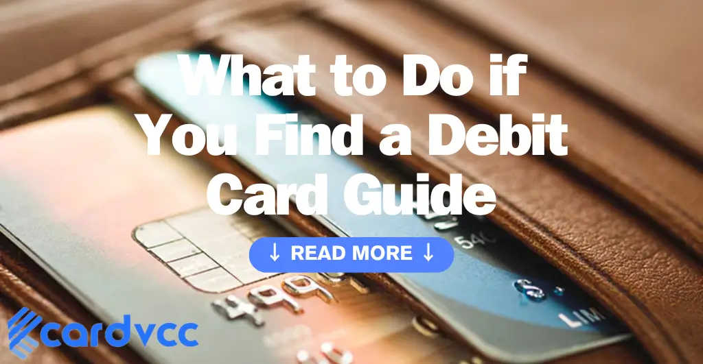 What to Do if You Find a Debit Card