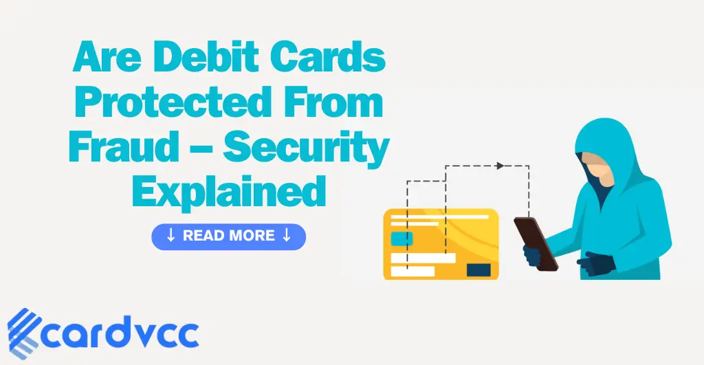 Are Debit Cards Protected From Fraud