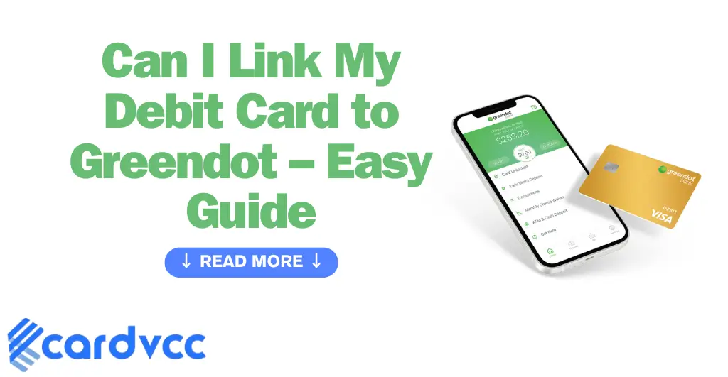 Can I Link My Debit Card to Greendot