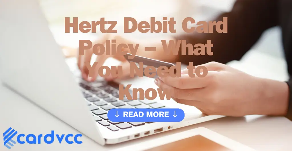 Hertz Debit Card Policy