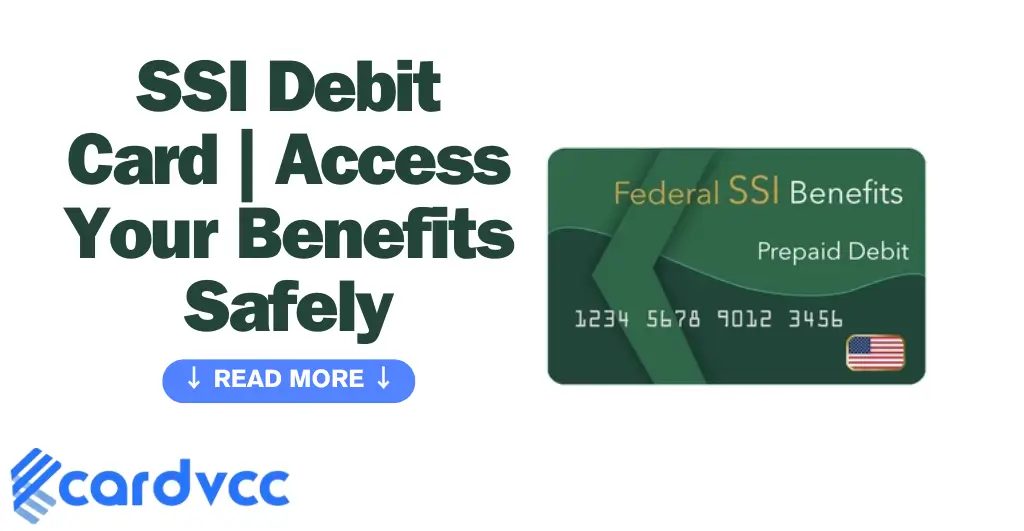 SSI Debit Card