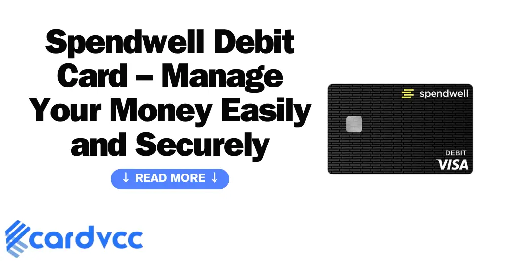 Spendwell Debit Card