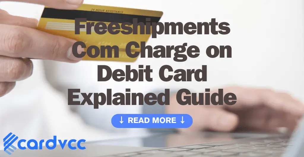 Freeshipments Com Charge on Debit Card