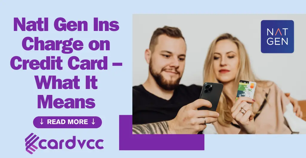 Natl Gen Ins Charge on Credit Card – What It Means