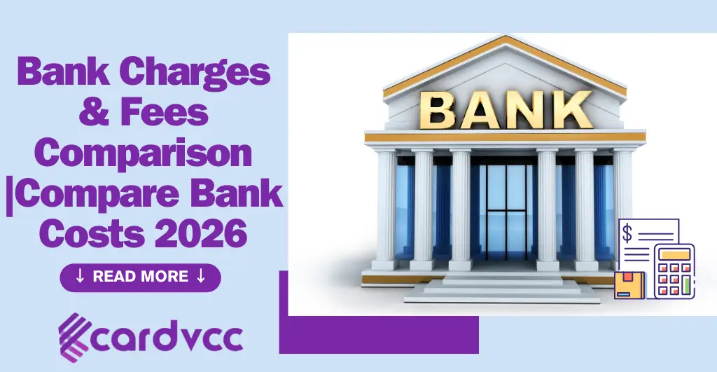 Bank Charges & Fees Comparison |Compare Bank Costs 2026